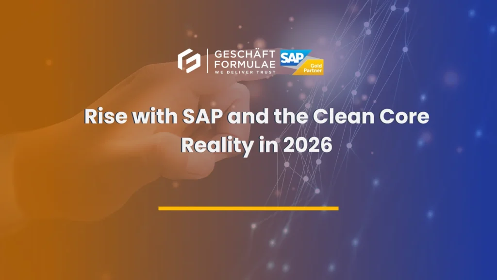Rise with SAP and the Clean Core Reality in 2026