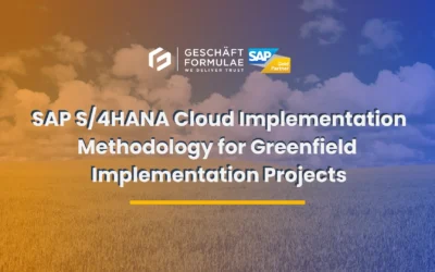 SAP S4HANA Cloud Implementation Methodology for Greenfield Implementation Projects