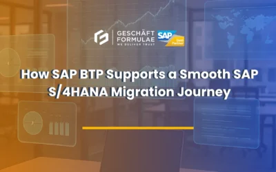 How SAP BTP Supports a Smooth SAP S4HANA Migration Journey