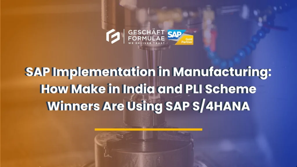 SAP Implementation in Manufacturing PLI scheme Winners