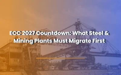 ECC 2027 Countdown What Steel & Mining Plants Must Migrate First