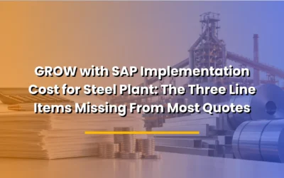 GROW with SAP Implementation Cost for Steel Plant