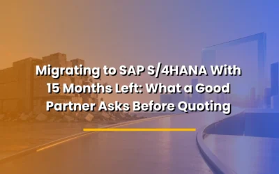 Migrating to SAP S4HANA With 15 Months Left